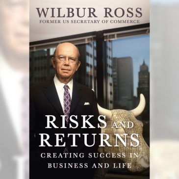 Mastering the game: Wilbur Ross on power, profit and perseverance