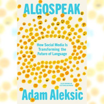 Book Review: ‘Algospeak’ shows just how much social media is changing us